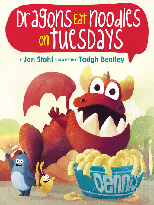 Title details for Dragons Eat Noodles on Tuesdays by Jon Stahl - Wait list